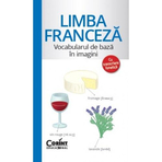 Vocabularul de bază în imagini - Limba franceză