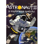 Cosmos - Astronautii si explorarea spatiului