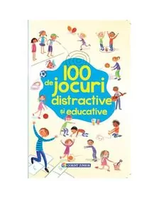 100 de jocuri distractive si educative