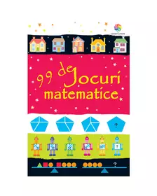 99 de jocuri matematice