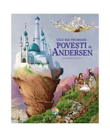 Cele mai frumoase povesti de H. C. Andersen