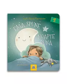 Ema spune noapte buna