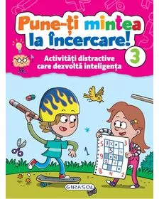 Pune-ti mintea la incercare! Vol. 3