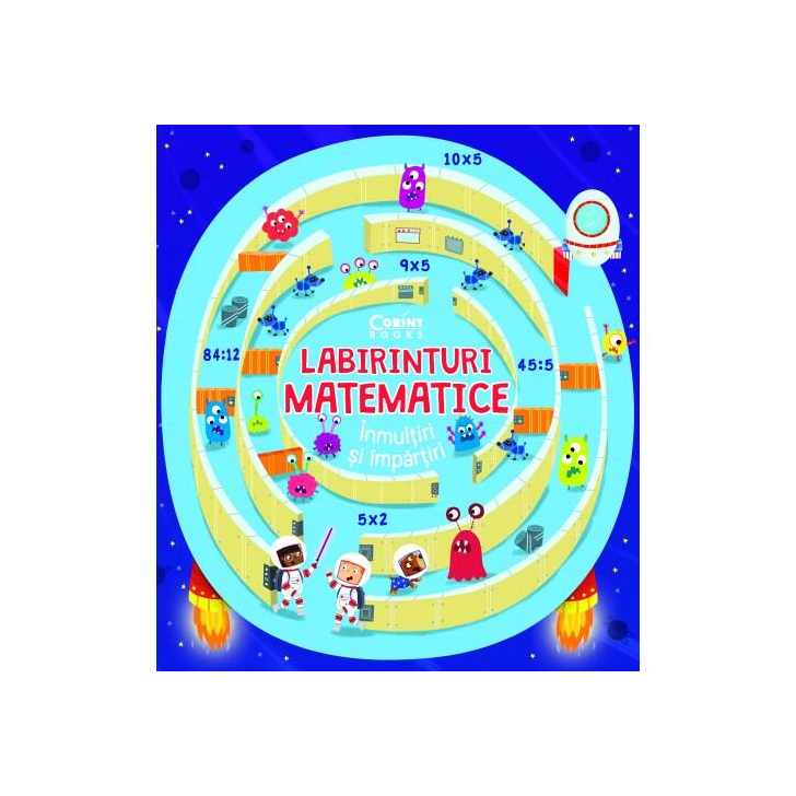Labirinturi matematice – Inmultiri si impartiri