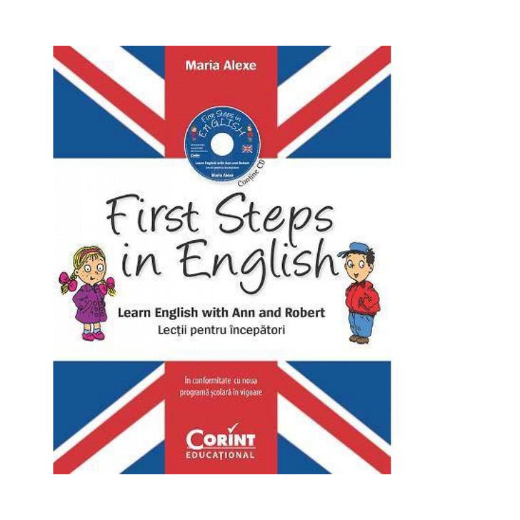 First Steps in English. Lectii pentru incepatori (contine CD audio)