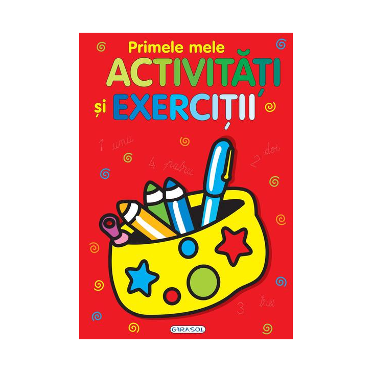 Primele mele activitati si exercitii