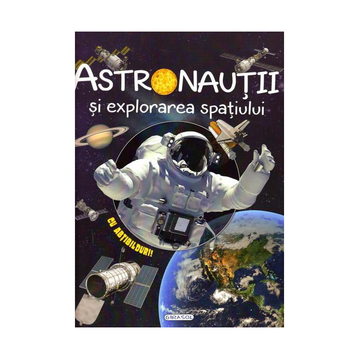 Cosmos - Astronautii si explorarea spatiului
